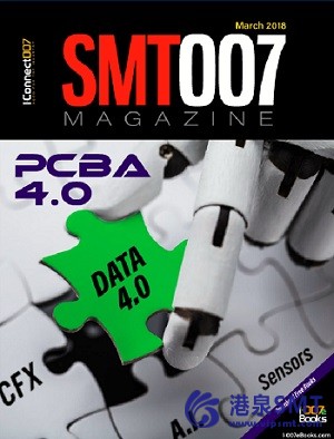 2018年3月出版的smt007杂志现在可用